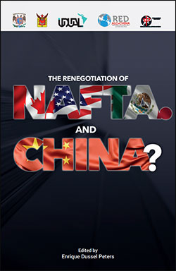The Renegotiation of NAFTA. And China?